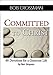 Committed to Christ: 40 Devotions for a Generous Life