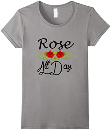Women's Funny Rose Lover Quotes Gift, Flower T-Shirt Large Slate