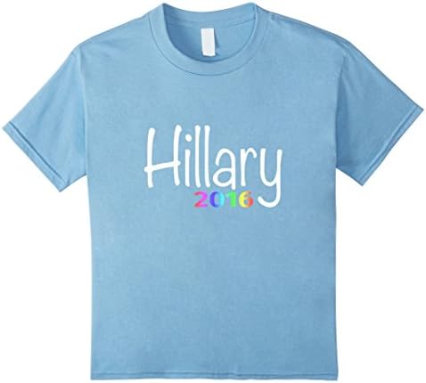 Kids Hillary Clinton for President 2016 Rainbow Democrat T Shirt 8 Baby Blue