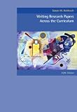 Cengage Advantage Books: Writing Research Papers Across the Curriculum (with InfoTrac ) (Advantage (Thomson))