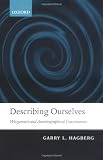 Describing ourselves : Wittgenstein and autobiographical consciousness