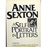 Anne Sexton: A Self-Portrait in Letters