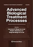 Advanced Biological Treatment Processes: Volume 9 (Handbook of Environmental Engineering)