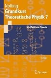 Grundkurs Theoretische Physik 7: Viel-Teilchen-Theorie (Springer-Lehrbuch) - Wolfgang Nolting
