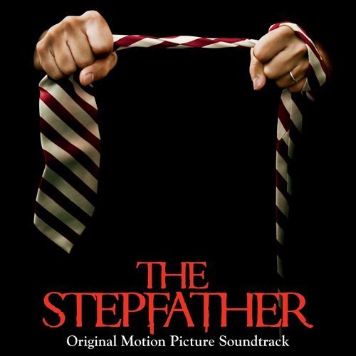 The Stepfather (Original Motion Picture Soundtrack)by Mutemath, Sleep Detectives, Hoobastank, Feersum Enjin, Drew Smith, Seether, Red (2009-10-13)【並行輸入品】の表紙