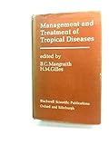 Management and treatment of tropical diseases
