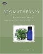Aromatherapy: Therapeutic Use of Essential Oils for Esthetics