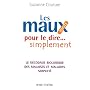 Maux pour le dire simplement -les by Suzanne Couture