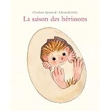 La saison des h�rissonspar Charlotte Sjostrand