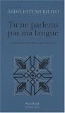 Tu ne parleras pas ma langue