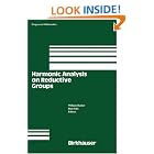 Harmonic Analysis on Reductive Groups (Progress in Mathematics) by  W. Barker and P. Sally