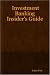 Investment Banking Insider's Guide