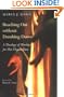 Reaching Out Without Dumbing Down: A Theology of Worship for This Urgent Time
