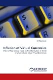 Inflation of Virtual Currencies: Effect of Real Money Trade on Price Formation in World of Warcraft and other Virtual Economies