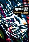 OLDCODEX Live DVD“CATALRHYTHM” Tour FINAL