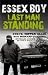 Essex Boy: Last Man Standing