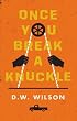 Once You Break A Knuckle