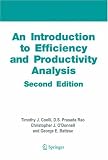 An Introduction to Efficiency and Productivity Analysis