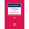Die Klage im Zivilprozess: mit Klageerwiderung und Replik