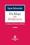 Die Klage im Zivilprozess: mit Klageerwiderung und Replik