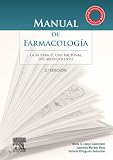 Manual de farmacología. Guía para el uso racional del medicamento