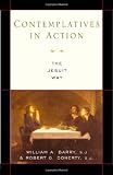 Contemplatives in Action: The Jesuit Way