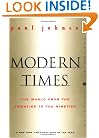 Modern Times  Revised Edition: The World from the Twenties to the Nineties (Perennial Classics)
