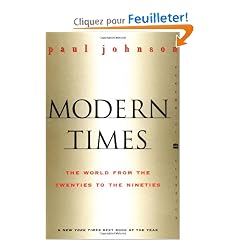 Modern Times  Revised Edition: World from the Twenties to the Nineties, The