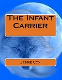 The Infant Carrier