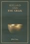 Ireland and the Grail (Celtic Studies Publications)