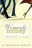 Women & Money: A Practical Guide to Estate Planning