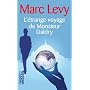 L'�trange voyage de M. Daldry by Marc Levy
