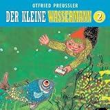 02: der Kleine Wassermann (Neuproduktion)