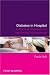 Diabetes in Hospital: A Practical Approach for Healthcare Professionals