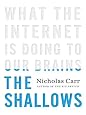 The Shallows: What the Internet Is Doing to Our Brains