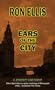 Ears of the City