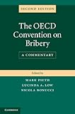 The OECD Convention on bribery : a commentary