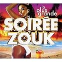 La Plus Grande Soirée Zouk 2011