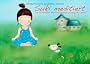 Suki meditiert: die k�rzeste meditationsanleitung der welt