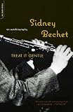 Download Treat It Gentle: An Autobiography