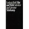 Mut und Wahl. Aufs�tze zur Literatur