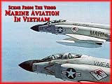 DVD : Marine Aviation In Vietnam: 1st Marine Air Wing