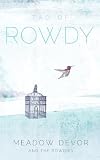 The Tao of Rowdy