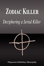 Zodiac Killer - Deciphering a Serial Killer (Biography)