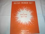 ORANGE COLORED SKY MILTON DELUGG 1950 SHEET MUSIC SHEET MUSIC 312