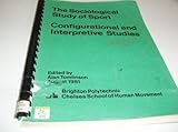 The Sociological study of sport : configurational and interpretive studies
