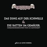 Das Ding auf der Schwelle/die Ratten im Gemäuer