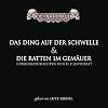 Das Ding auf der Schwelle/Die Ratten im Gem�uer: gek�rzte Romanfassung