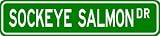 SOCKEYE SALMON Street Sign ~ Fishing ~ Great Fish Sign for your ...
