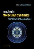 Imaging in Molecular Dynamics: Technology and Applications